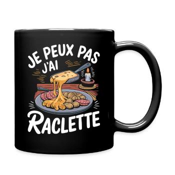 J'peux pas j'ai raclette - Mug uni - noir - Droite