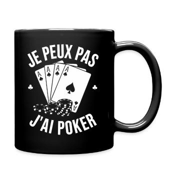 Je peux pas j'ai poker - Mug uni - noir - Droite