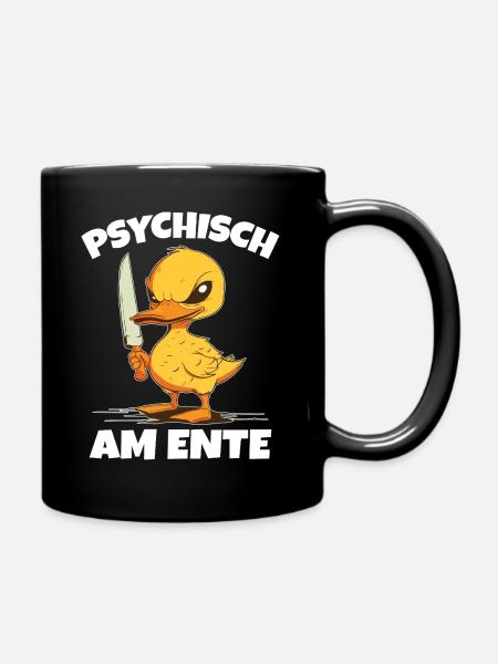 Psychisch am Ente - Tasse einfarbig - Schwarz