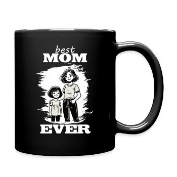 Best Mom Ever - Mutter-Tochter-Design - Tasse einfarbig - Schwarz - Rechts