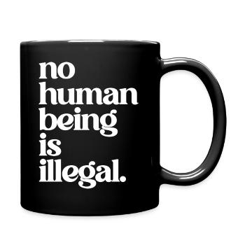 aucun humain n’est illégal - The Original - Mug uni - noir - Droite