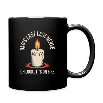 Les derniers nerfs de papa La bougie brûle l’humour - Mug uni - noir - Droite