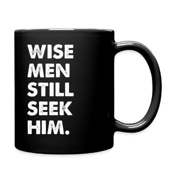 Wise Men Still Seek Him - Full Colour Mug - black - Right