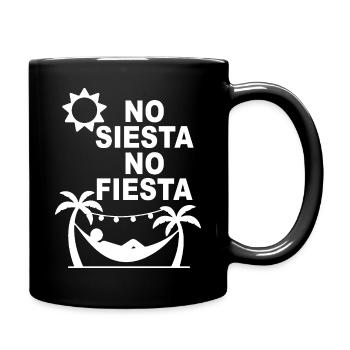 No Siesta No Fiesta – lustiges spanisches Partydesign - Tasse einfarbig - Schwarz - Rechts