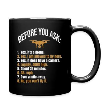 Before you ask Drone - Full Colour Mug - black - Right