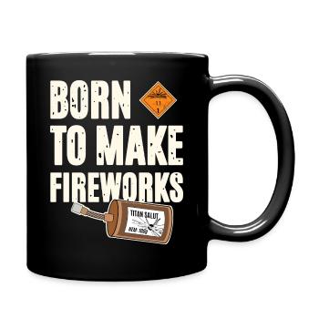 Né pour faire des feux d'artifice - Mug uni - noir - Droite