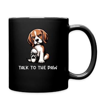 Talk To The Paw Beagle Beaglebesitzer Beaglehalter - Tasse einfarbig - Schwarz - Rechts