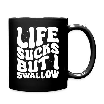 Life Sucks But I Swallow - Full Colour Mug - black - Right