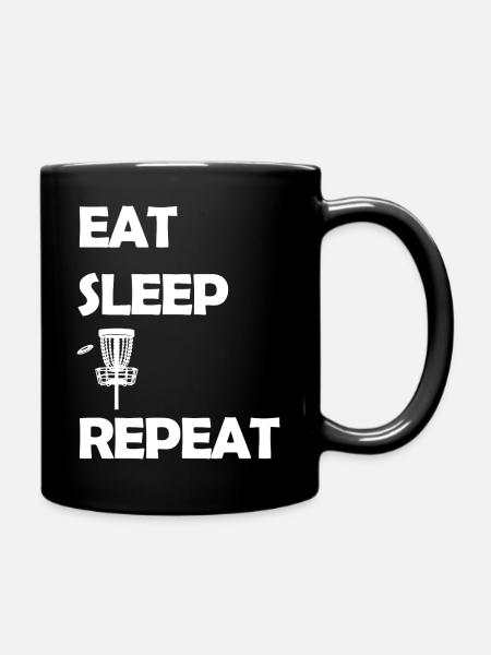Eat Sleep Disc Golf Repeat Discgolf Trendsport - Tasse einfarbig - Schwarz