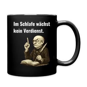 Im Schlafe wächst kein Verdienst –Vintage Weisheit - Tasse einfarbig - Schwarz - Rechts