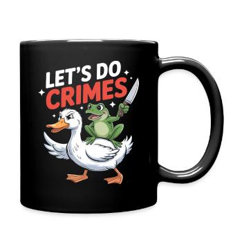 Lets do Crimes - Funny Frog and Goose T-Shirt - Full Colour Mug - black - Right