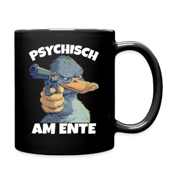 Psychisch Am Ente Humorvoller Entenwitz - Tasse einfarbig - Schwarz - Rechts