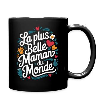La plus belle Maman du Monde - Mug uni - noir - Droite