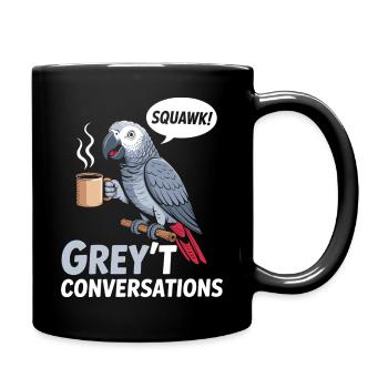 Afrikanischer Grauer Papagei Vogel Humor - Tasse einfarbig - Schwarz - Rechts