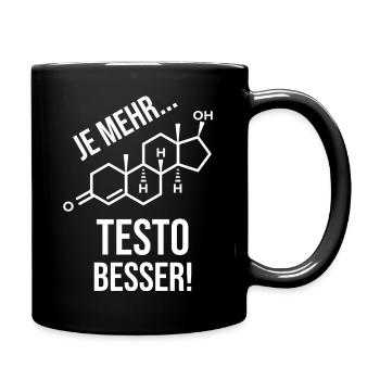 Je mehr Testo besser! Gym Muskeln Testosteron - Tasse einfarbig - Schwarz - Rechts