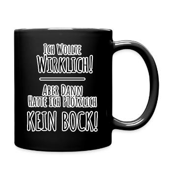 Excuse : Mais soudain, je n’en avais plus envie ! - Mug uni - noir - Droite