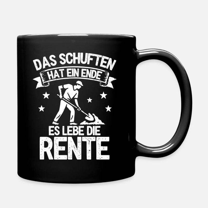 The toiling has come to an end. Long live the pension - Full Colour Mug - black