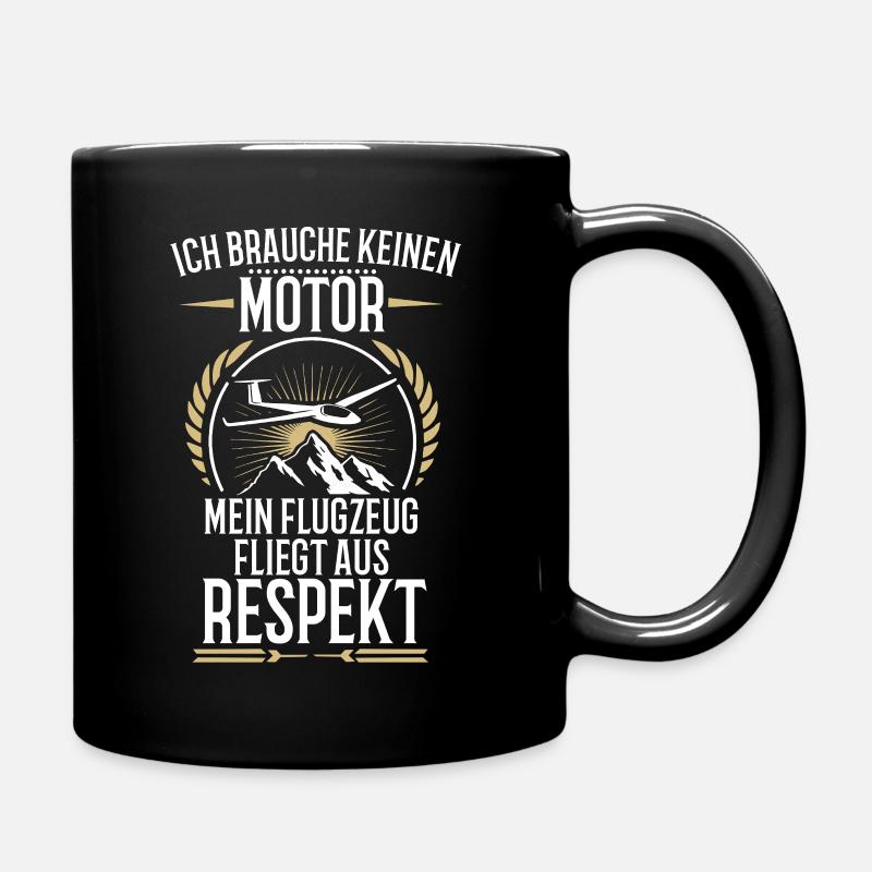 Ich Brauche Keinen Motor Segelflugzeug Thermik - Tasse einfarbig - Schwarz