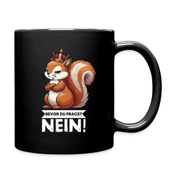 Bevor Du Fragst Eichhörnchen Eichhorn Nagetiere - Tasse einfarbig - Schwarz - Rechts