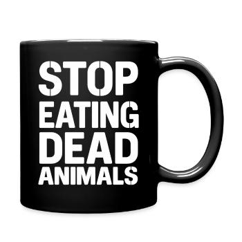 Arrêtez de manger des animaux morts - Mug uni - noir - Droite