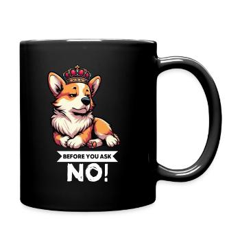 Before You Ask Corgi Corgi Welsh Corgi Corgi Dog - Full Colour Mug - black - Right