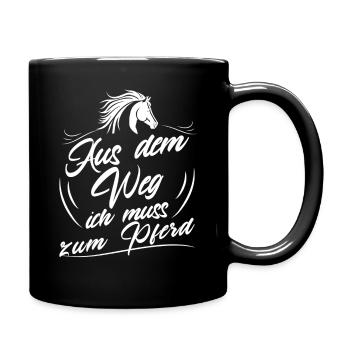 Out of the way, I have to go to the horse - Full Colour Mug - black - Right