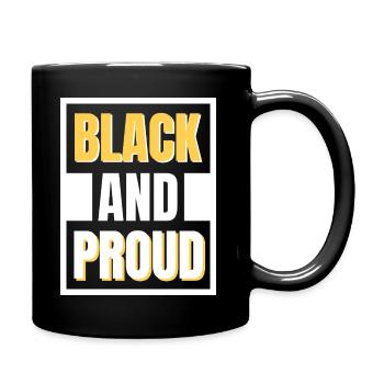 Black and Proud Bold Minimalist Design - Tasse einfarbig - Schwarz - Rechts
