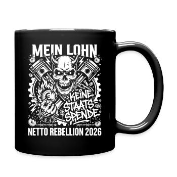 Mein Lohn Keine Staats-Spende - Tasse einfarbig - Schwarz - Rechts