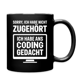 Coding Gedacht statt Zugehört - Tasse einfarbig - Schwarz - Rechts