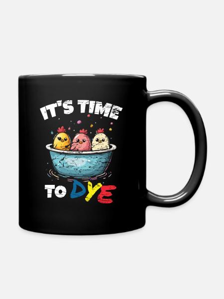 Ostern Eier Färben Ostereier - Tasse einfarbig - Schwarz