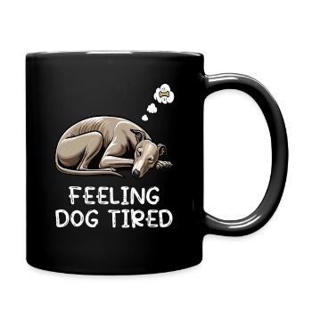 Feeling Dog Tired Whippet Windhund Whippets  - Tasse einfarbig - Schwarz - Rechts