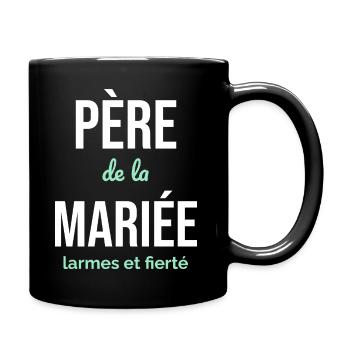 Père de la Mariée — Larmes et Fierté - Mug uni - noir - Droite