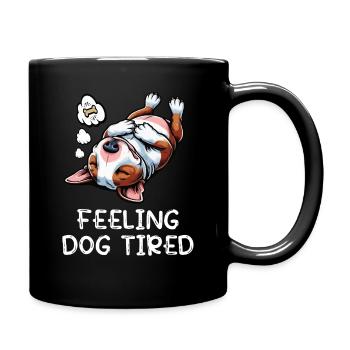 Feeling Dog Tired Miniatur Bullterrier Bully  - Tasse einfarbig - Schwarz - Rechts