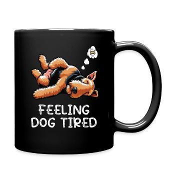 Feeling Dog Tired Airedale Terrier Airedales - Full Colour Mug - black - Right