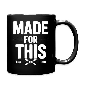 Made For This - Full Colour Mug - black - Right