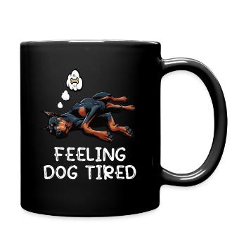 Feeling Dog Tired Doberman Doberman Owner - Full Colour Mug - black - Right