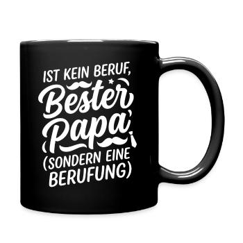 Bester Papa: Berufung statt Beruf - Tasse einfarbig - Schwarz - Rechts