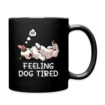 Feeling Dog Tired Miniatur Bullterrier Bully  - Tasse einfarbig - Schwarz - Rechts
