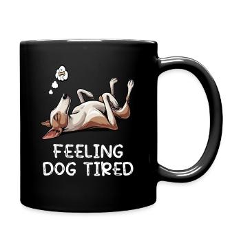 Se sentir fatigué par le chien Podenco Podencos Propriétaire de Podenco - Mug uni - noir - Droite