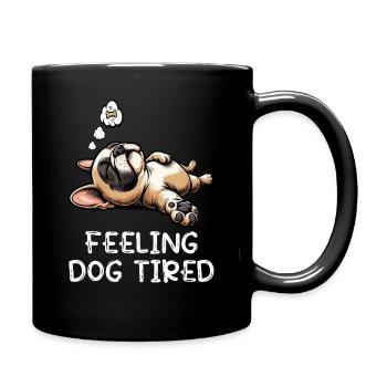 Bouledogue français Frenchie fatigué par le chien - Mug uni - noir - Droite