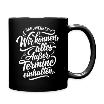 Wir können alles außer Termine - Tasse einfarbig - Schwarz - Rechts