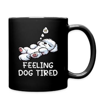 Feeling Dog Tired Maltese Maltese Owner - Full Colour Mug - black - Right