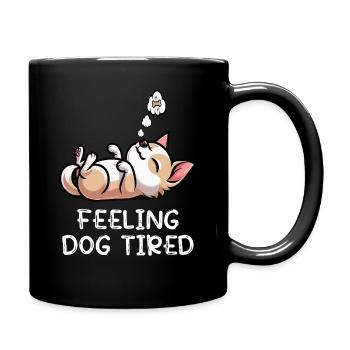 Se sentir fatigué Chihuahua Chihuahua Chihuahua Propriétaire Chi - Mug uni - noir - Droite