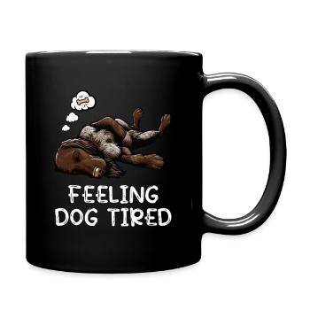 Feeling Dog Tired Deutsch Drahthaar drahthaar hund - Tasse einfarbig - Schwarz - Rechts