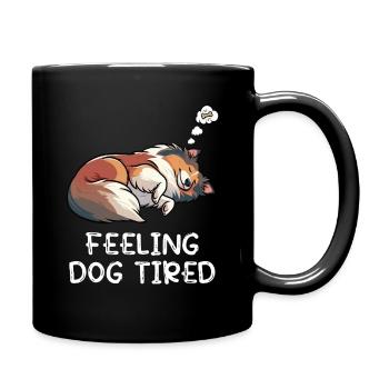 Se sentir fatigué par le chien, propriétaire de Collie Collie Colliehung, - Mug uni - noir - Droite