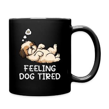 Se sentir fatigué Shih tzu Shih tzus Shih tzu Hund - Mug uni - noir - Droite