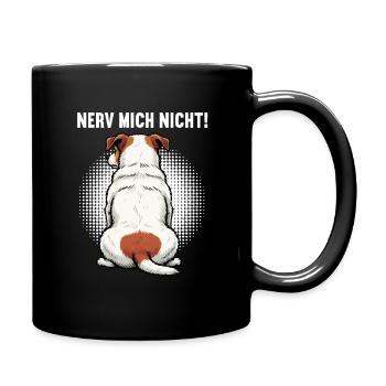 Nerv Mich Nicht Jack Russel terrier Jacky Jackys - Tasse einfarbig - Schwarz - Rechts