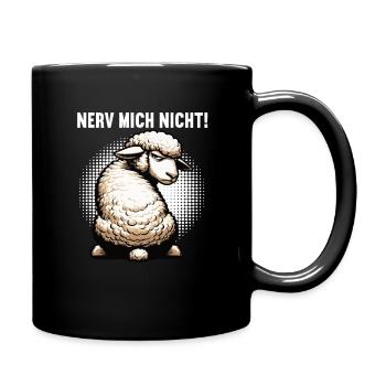Nerv Mich Nicht Schaf Schafe Schäfer Schafhalter  - Tasse einfarbig - Schwarz - Rechts
