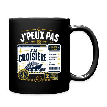 J'Peux Pas J'Ai Croisière Destination Détente - Mug uni - noir - Droite