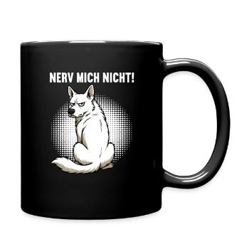 Nerv Mich Nicht Weißer Schäferhund Schäferhunde - Tasse einfarbig - Schwarz - Rechts
